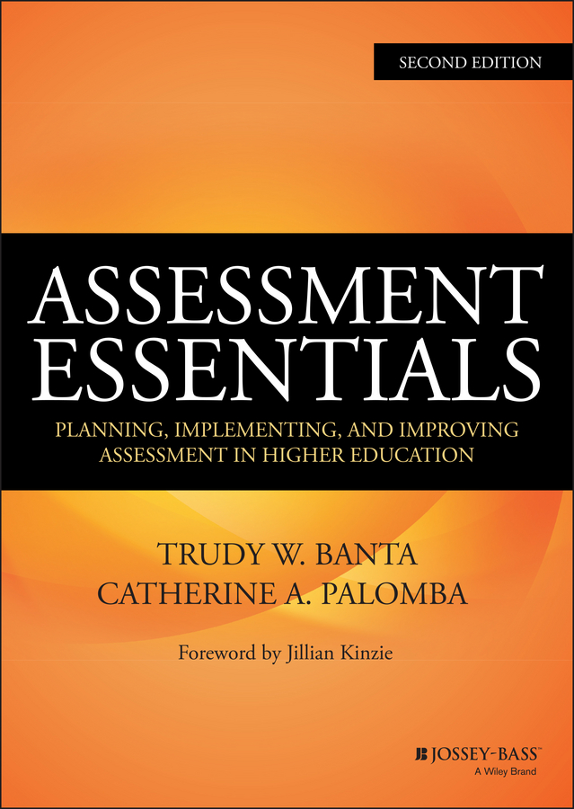 Обложка книги «Assessment Essentials. Planning, Implementing, and Improving Assessment in Higher Education»
