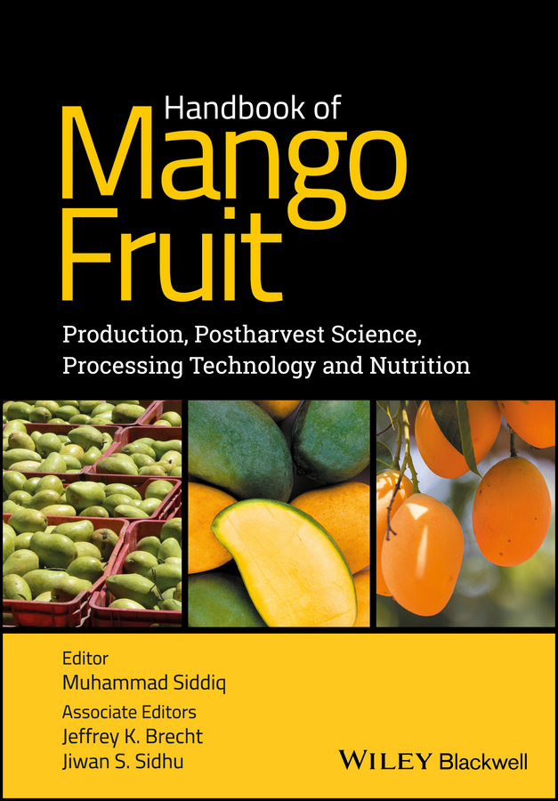 Обложка книги «Handbook of Mango Fruit. Production, Postharvest Science, Processing Technology and Nutrition»