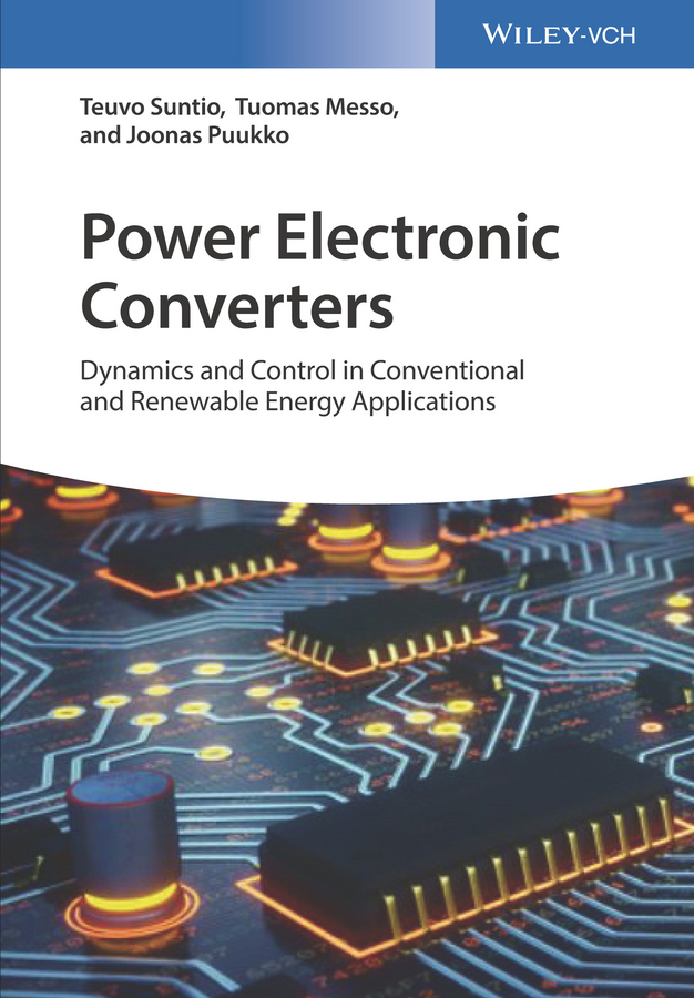 Обложка книги «Power Electronic Converters. Dynamics and Control in Conventional and Renewable Energy Applications»