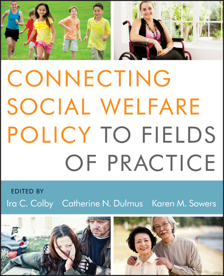 Обложка книги «Connecting Social Welfare Policy to Fields of Practice»