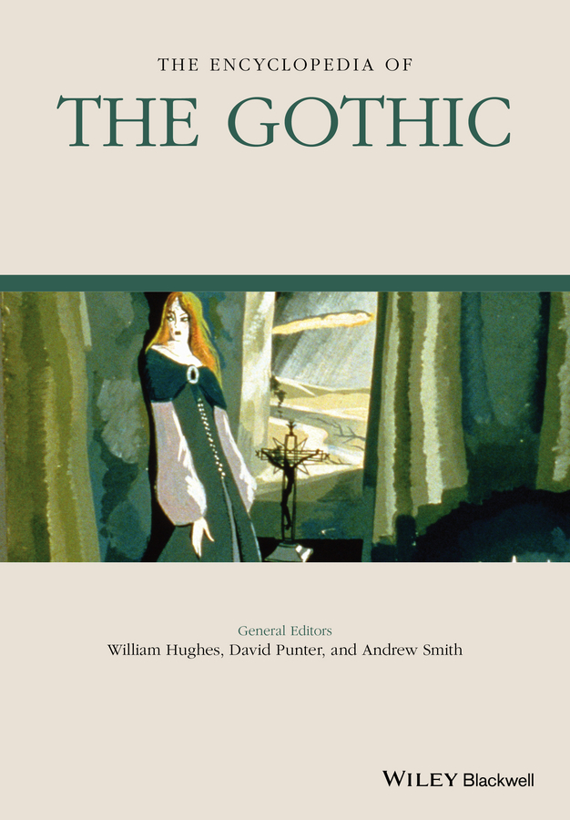 Обложка книги «The Encyclopedia of the Gothic»