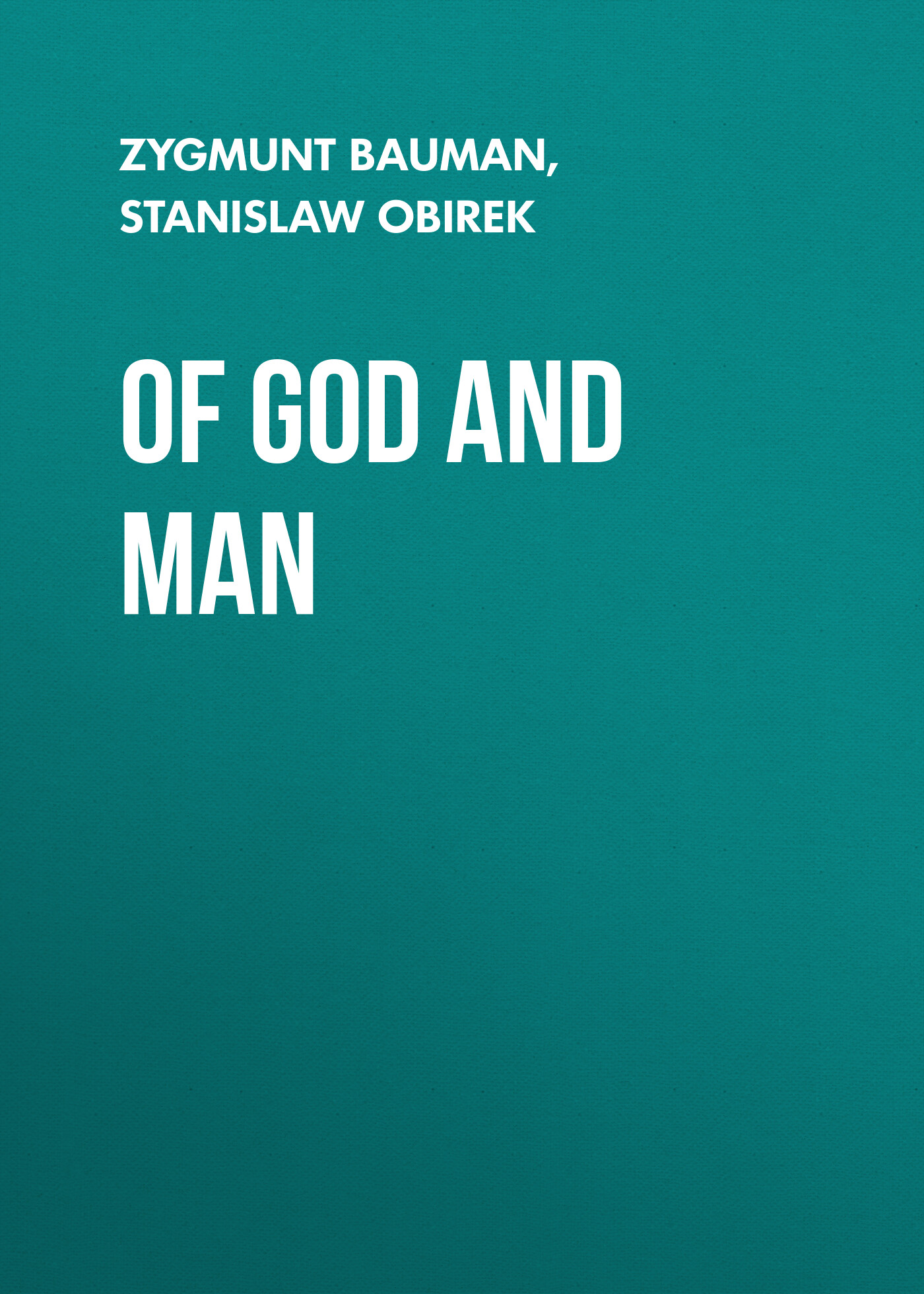 Обложка книги «Of God and Man»