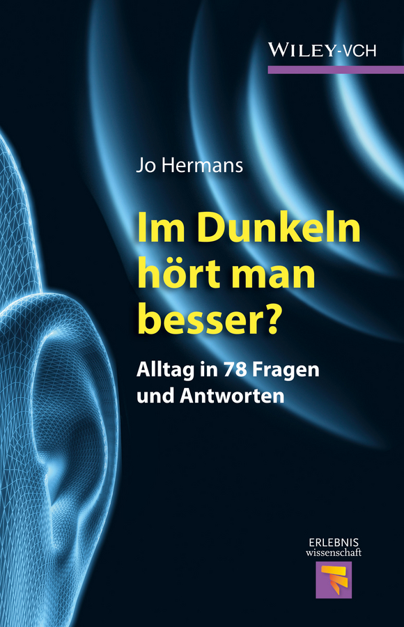 Обложка книги «Im Dunkeln hört man besser?. Alltag in 78 Fragen und Antworten»