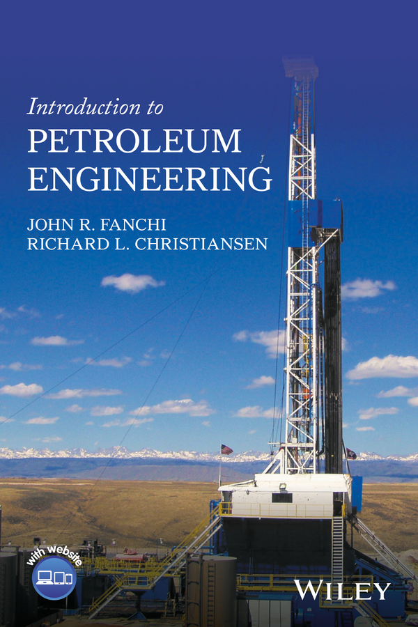 Обложка книги «Introduction to Petroleum Engineering»