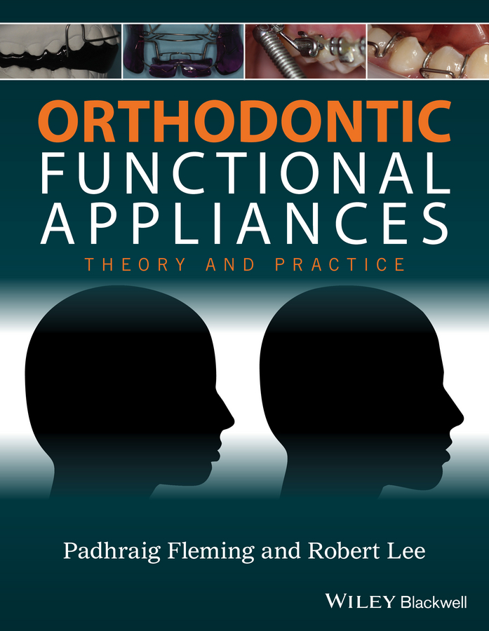 Обложка книги «Orthodontic Functional Appliances: Theory and Practice»