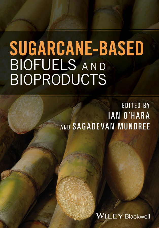 Обложка книги «Sugarcane-based Biofuels and Bioproducts»