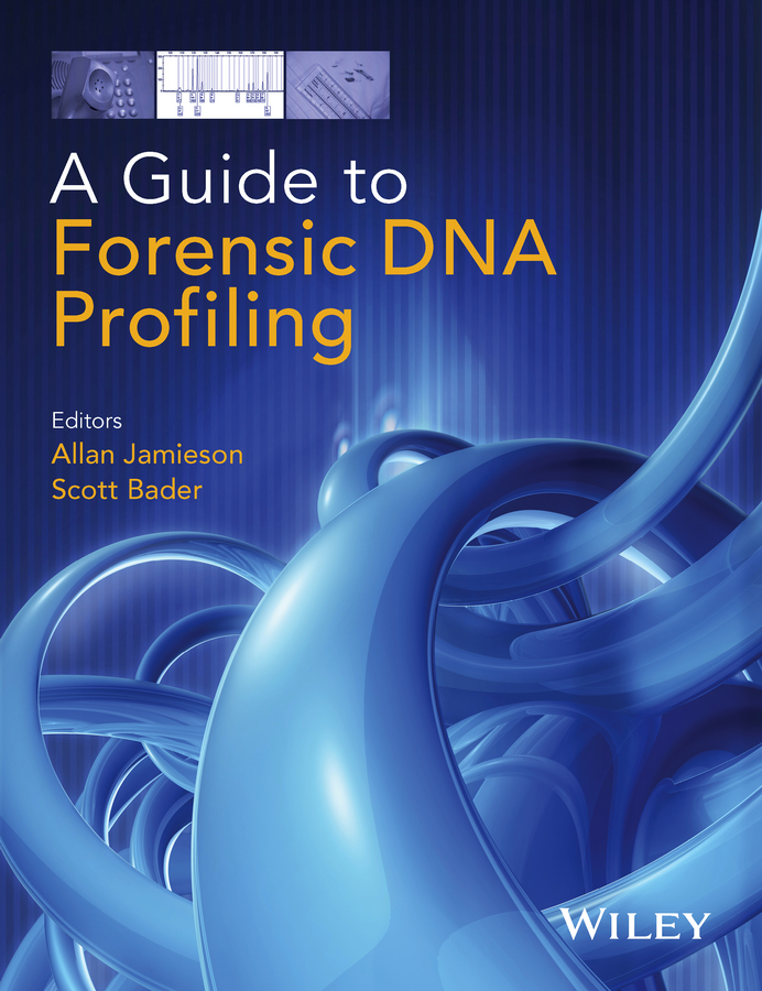 Обложка книги «A Guide to Forensic DNA Profiling»