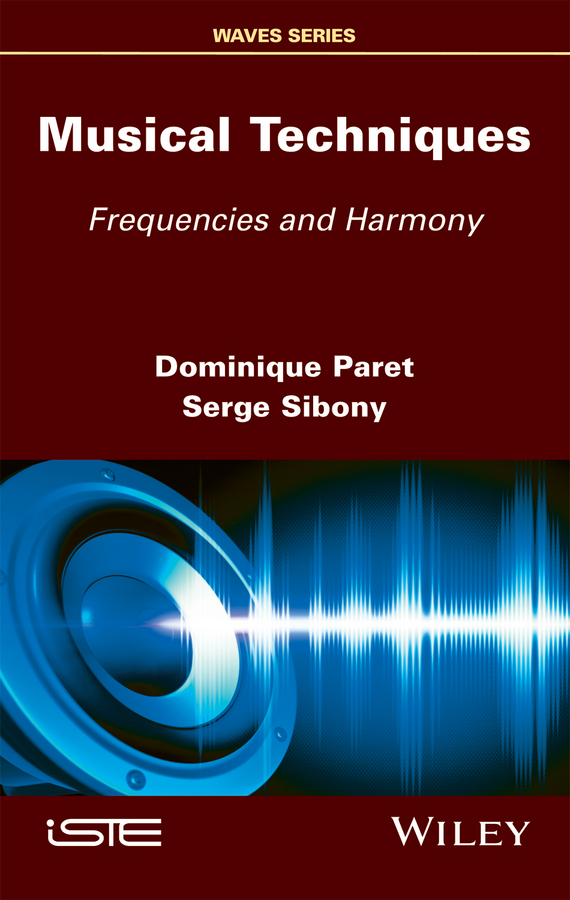 Обложка книги «Musical Techniques. Frequencies and Harmony»