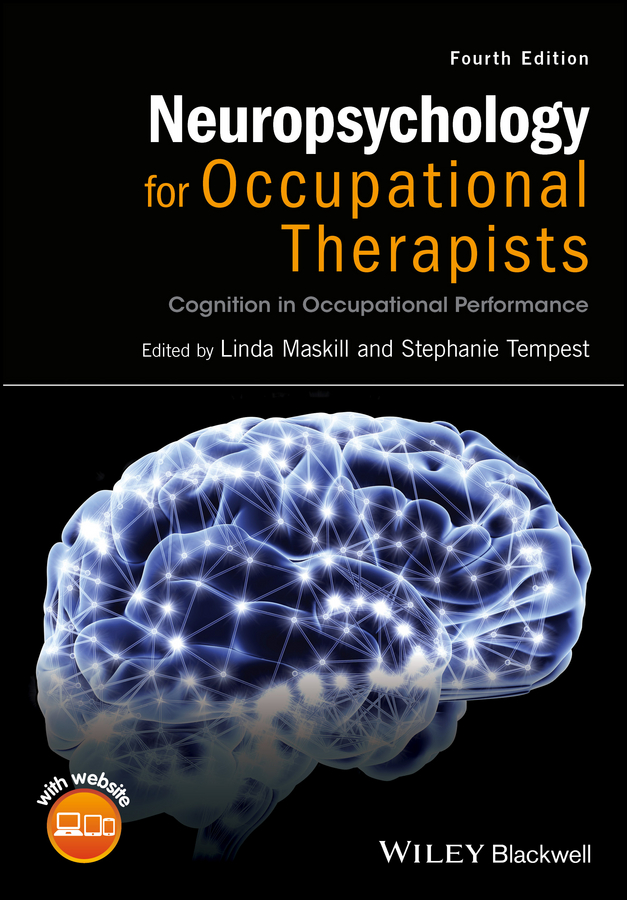 Обложка книги «Neuropsychology for Occupational Therapists. Cognition in Occupational Performance»