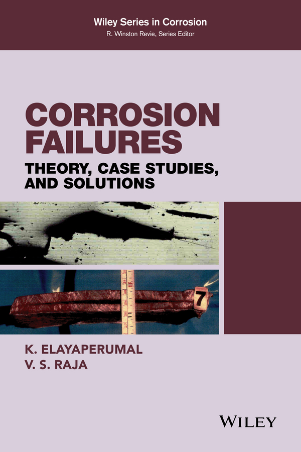 Обложка книги «Corrosion Failures. Theory, Case Studies, and Solutions»