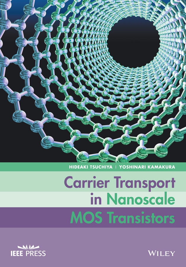 Обложка книги «Carrier Transport in Nanoscale MOS Transistors»