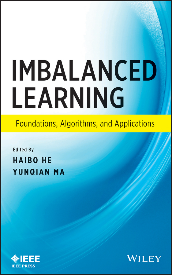 Обложка книги «Imbalanced Learning. Foundations, Algorithms, and Applications»
