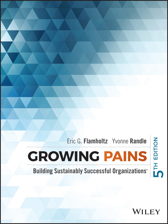 Обложка книги «Growing Pains. Building Sustainably Successful Organizations»