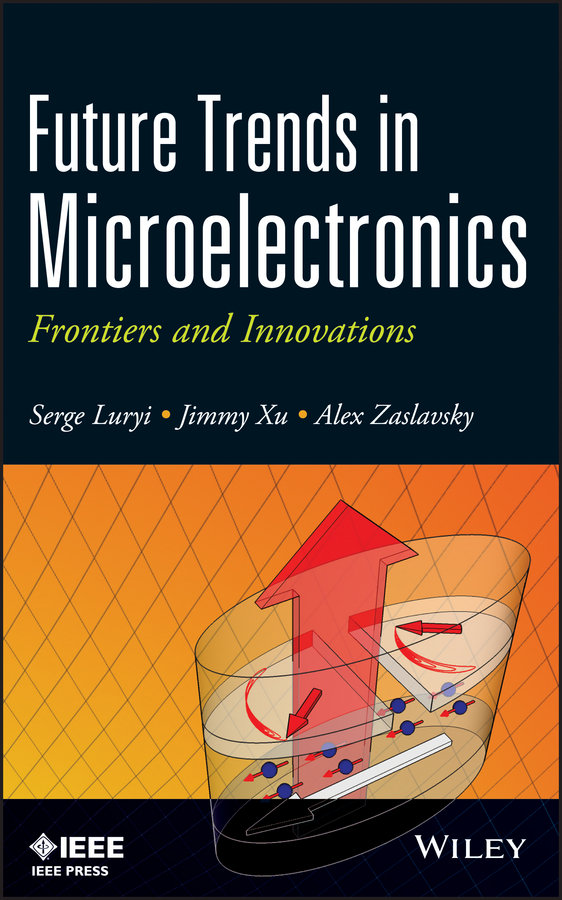 Обложка книги «Future Trends in Microelectronics. Frontiers and Innovations»