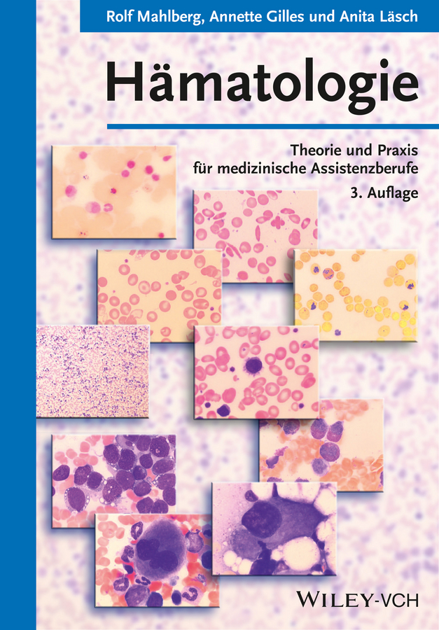 Обложка книги «Hämatologie. Theorie und Praxis für medizinische Assistenzberufe»