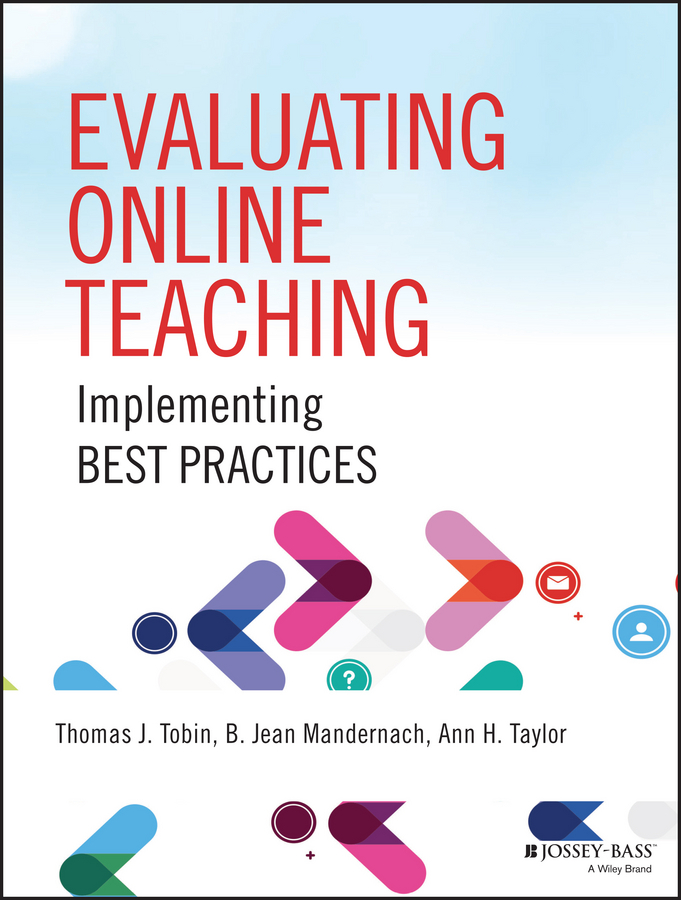 Обложка книги «Evaluating Online Teaching. Implementing Best Practices»