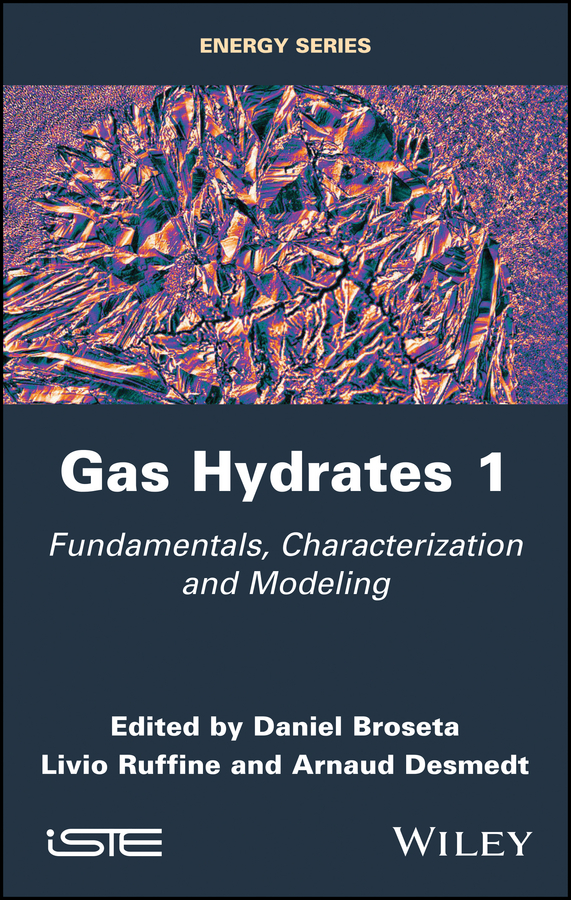 Обложка книги «Gas Hydrates 1. Fundamentals, Characterization and Modeling»