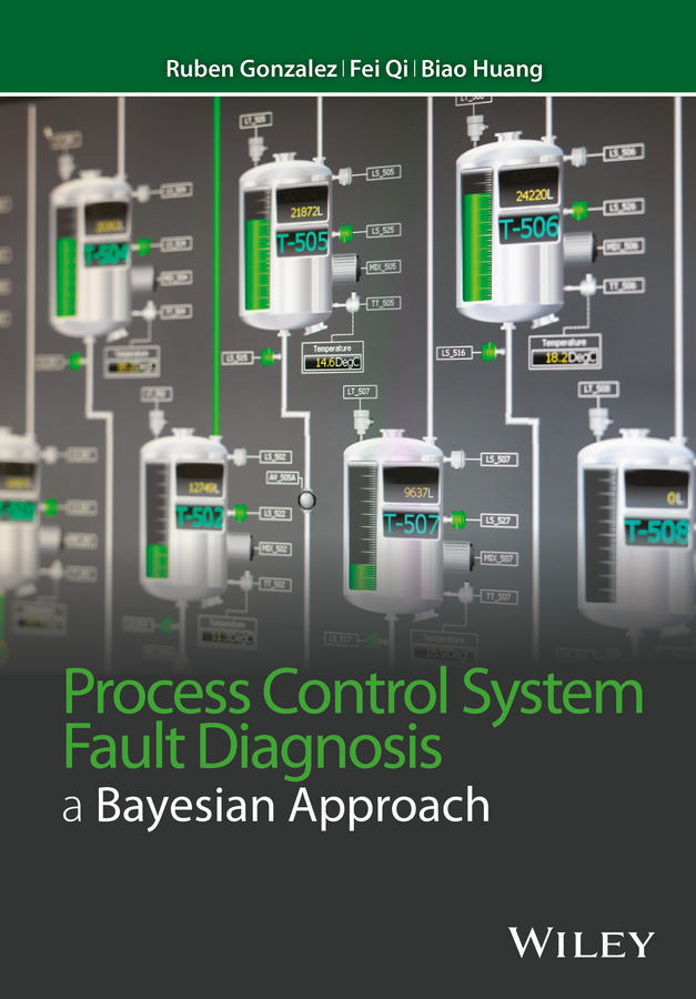Обложка книги «Process Control System Fault Diagnosis. A Bayesian Approach»
