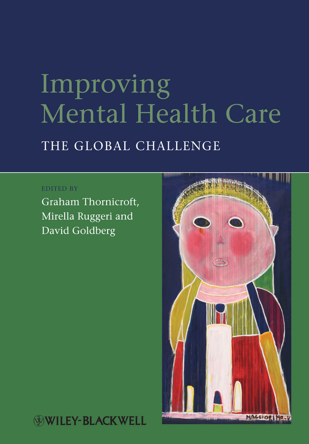 Обложка книги «Improving Mental Health Care. The Global Challenge»