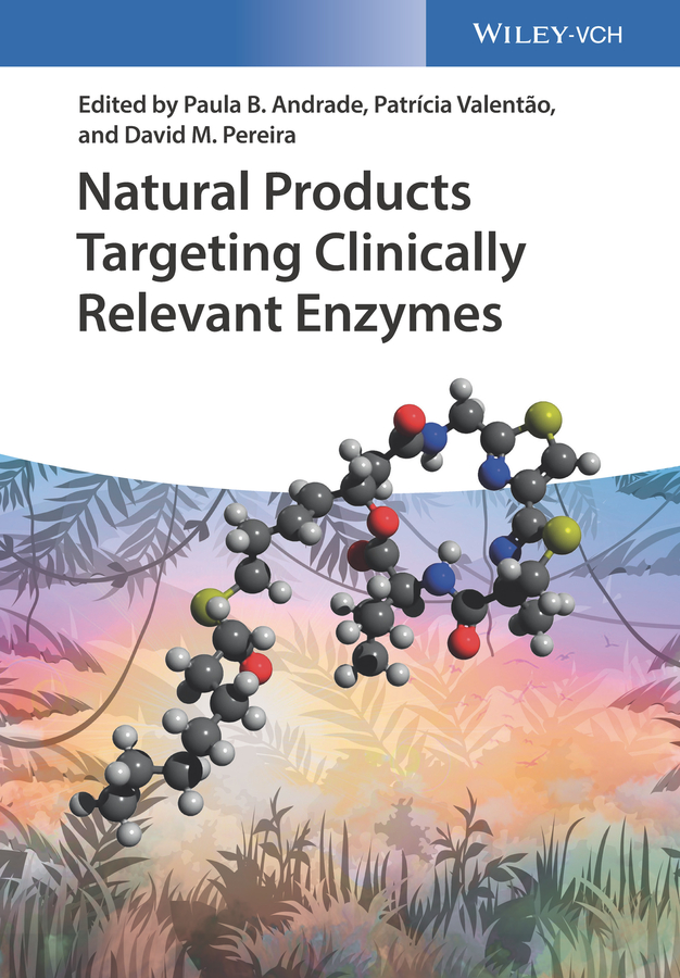Обложка книги «Natural Products Targeting Clinically Relevant Enzymes»
