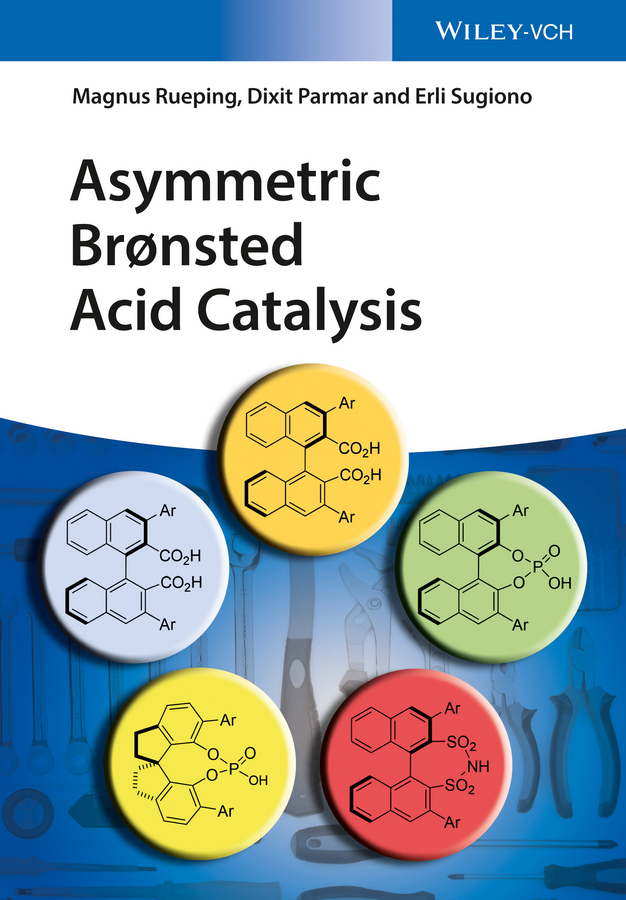 Обложка книги «Asymmetric Bronsted Acid Catalysis»
