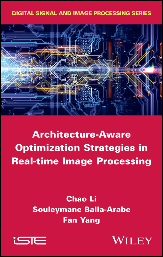 Обложка книги «Architecture-Aware Optimization Strategies in Real-time Image Processing»