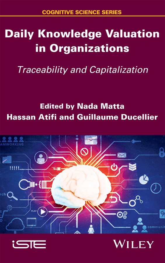 Обложка книги «Daily Knowledge Valuation in Organizations. Traceability and Capitalization»