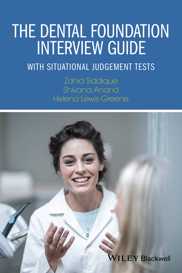 Обложка книги «The Dental Foundation Interview Guide. With Situational Judgement Tests»