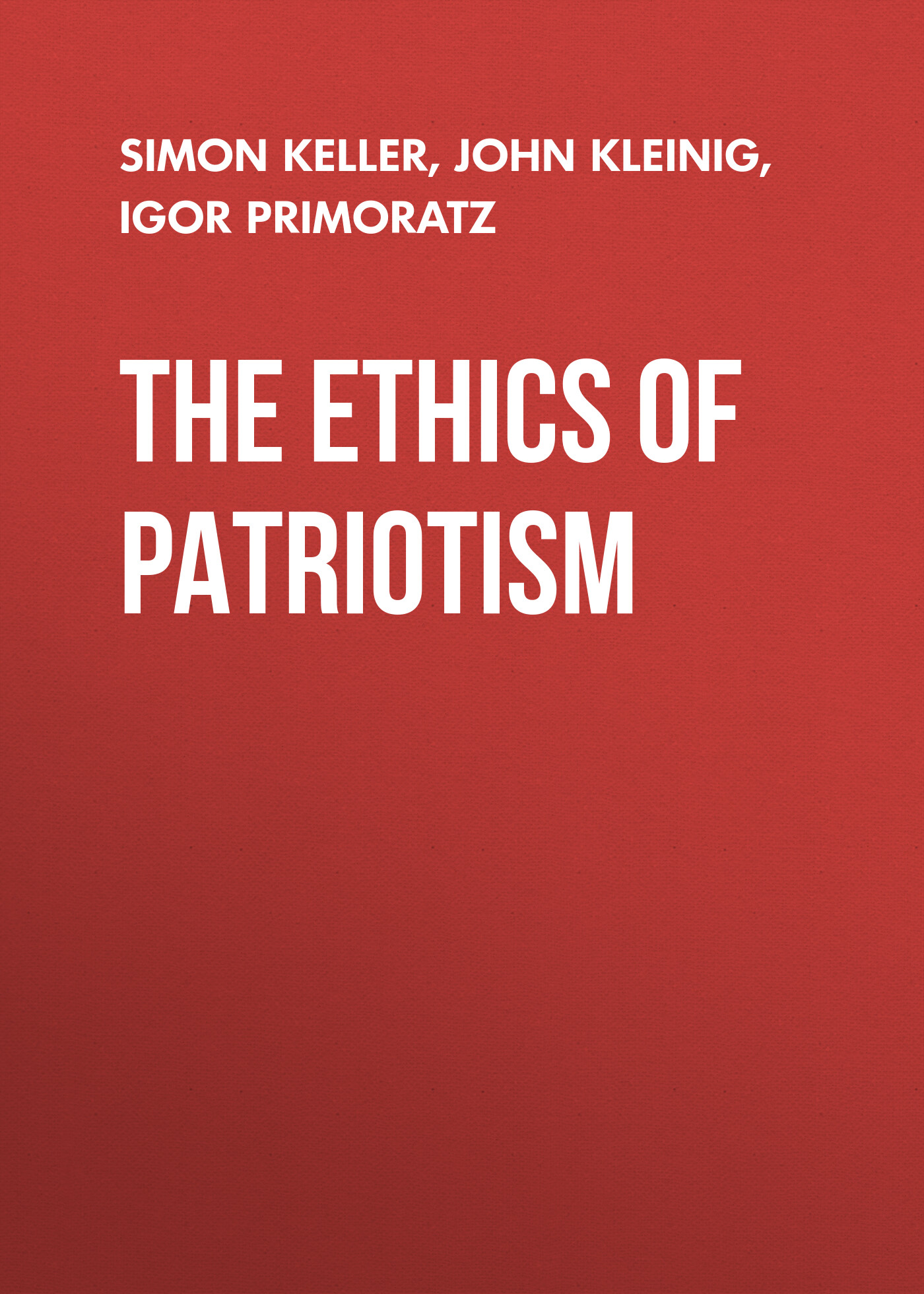 Обложка книги «The Ethics of Patriotism. A Debate»
