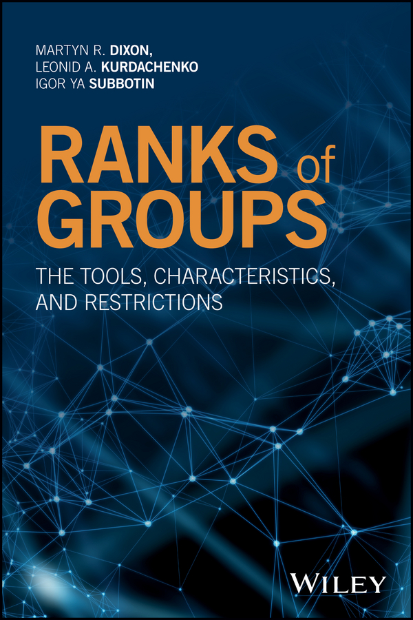 Обложка книги «Ranks of Groups. The Tools, Characteristics, and Restrictions»