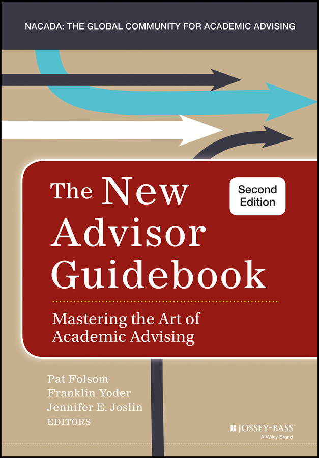 Обложка книги «The New Advisor Guidebook. Mastering the Art of Academic Advising»