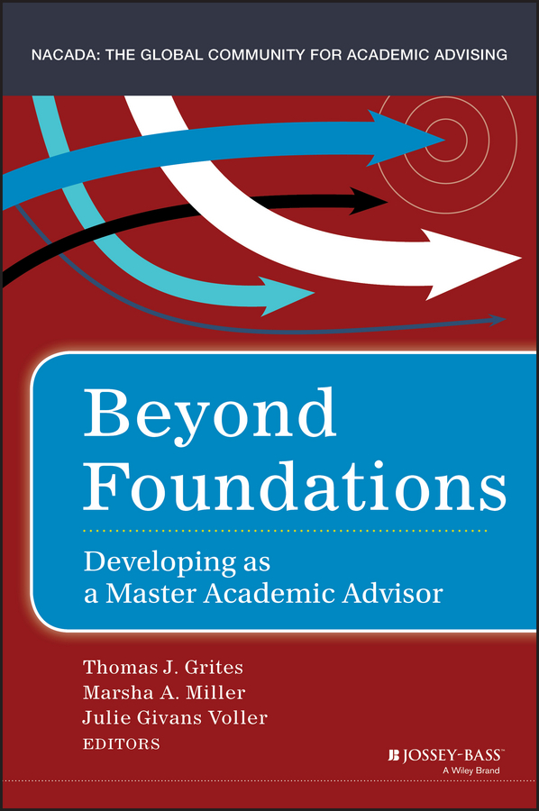 Обложка книги «Beyond Foundations. Developing as a Master Academic Advisor»