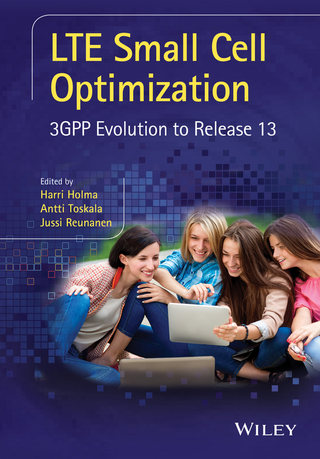 Обложка книги «LTE Small Cell Optimization. 3GPP Evolution to Release 13»
