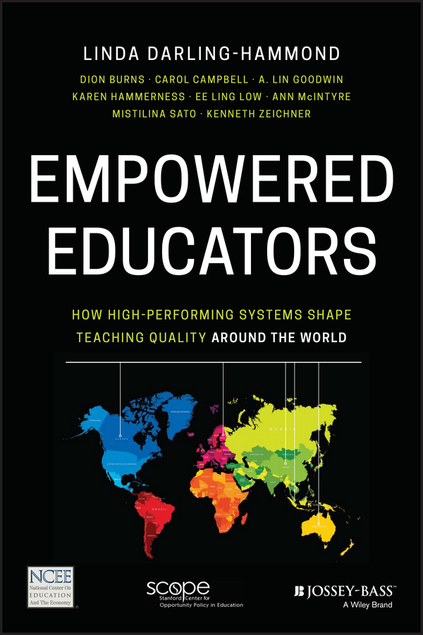 Обложка книги «Empowered Educators. How High-Performing Systems Shape Teaching Quality Around the World»