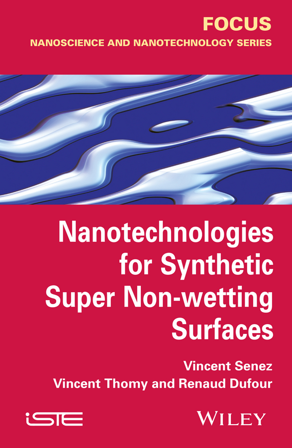 Обложка книги «Nanotechnologies for Synthetic Super Non-wetting Surfaces»