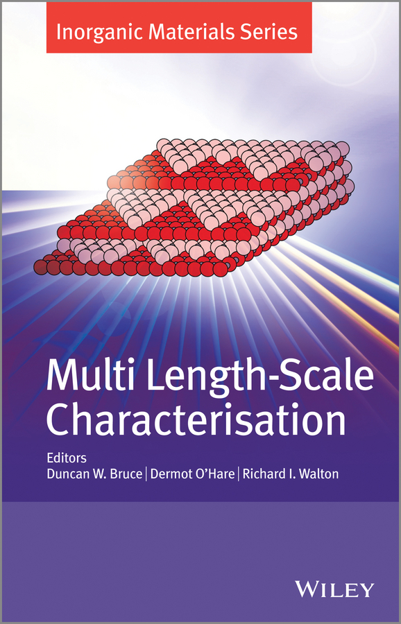 Обложка книги «Multi Length-Scale Characterisation. Inorganic Materials Series»