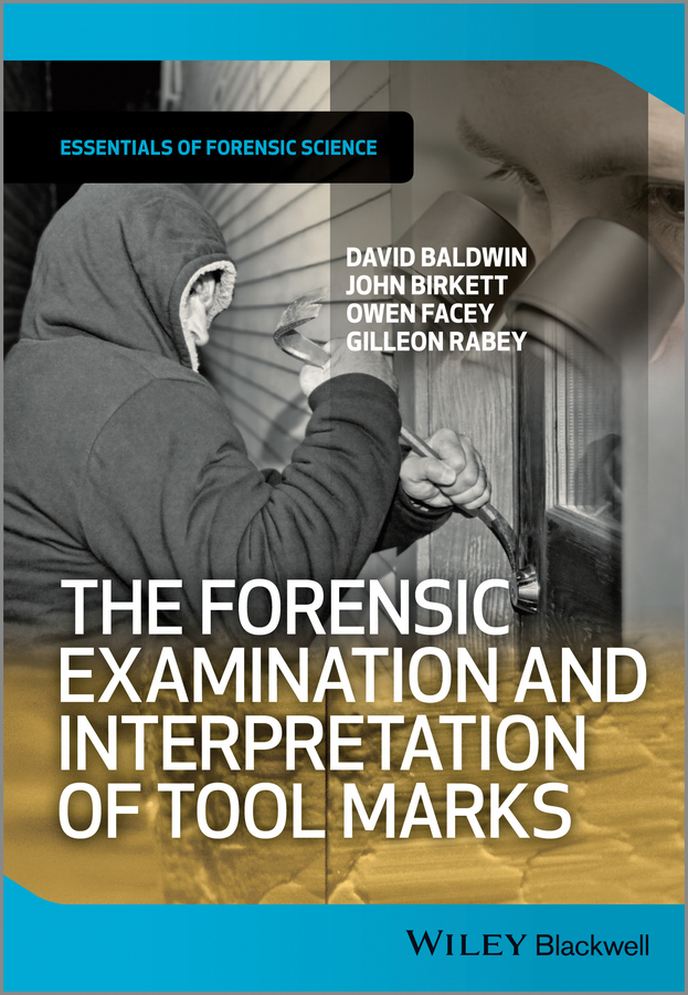 Обложка книги «The Forensic Examination and Interpretation of Tool Marks»
