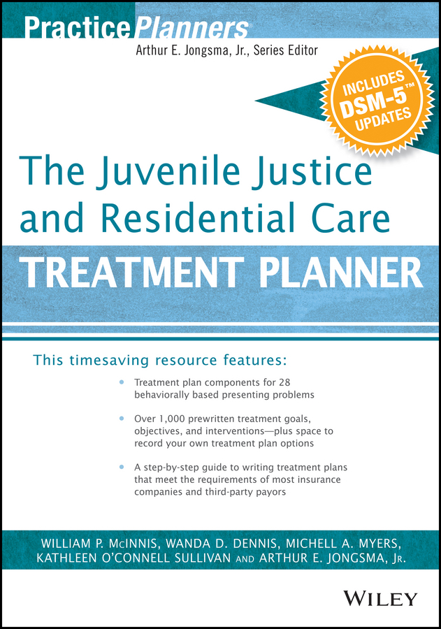 Обложка книги «The Juvenile Justice and Residential Care Treatment Planner, with DSM 5 Updates»