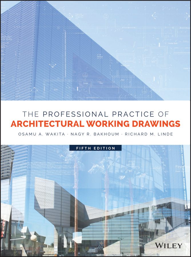 Обложка книги «The Professional Practice of Architectural Working Drawings»