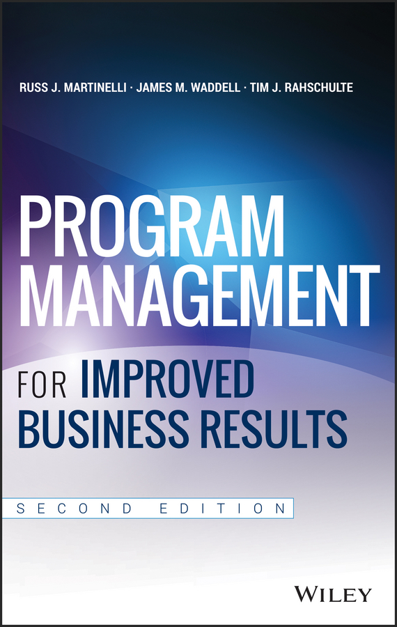 Обложка книги «Program Management for Improved Business Results»