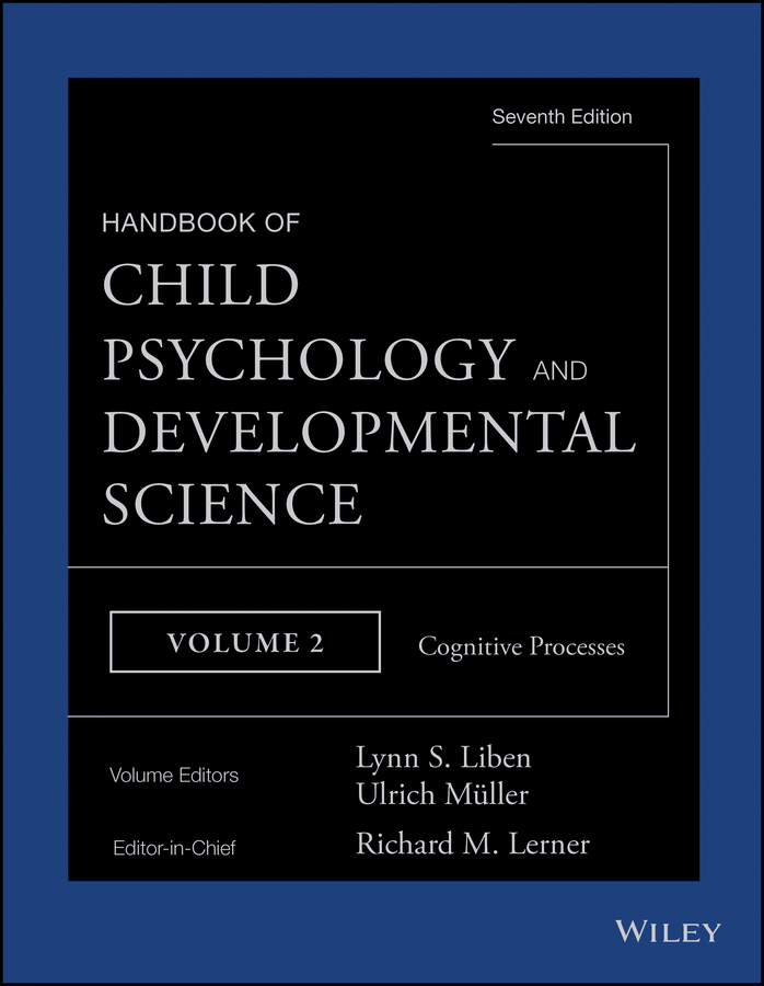 Обложка книги «Handbook of Child Psychology and Developmental Science, Cognitive Processes»