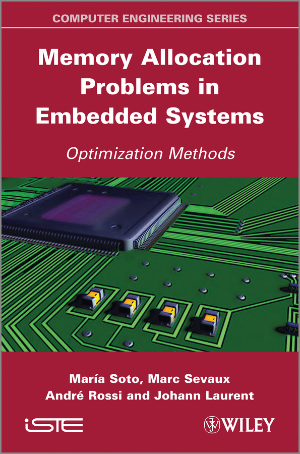 Обложка книги «Memory Allocation Problems in Embedded Systems. Optimization Methods»