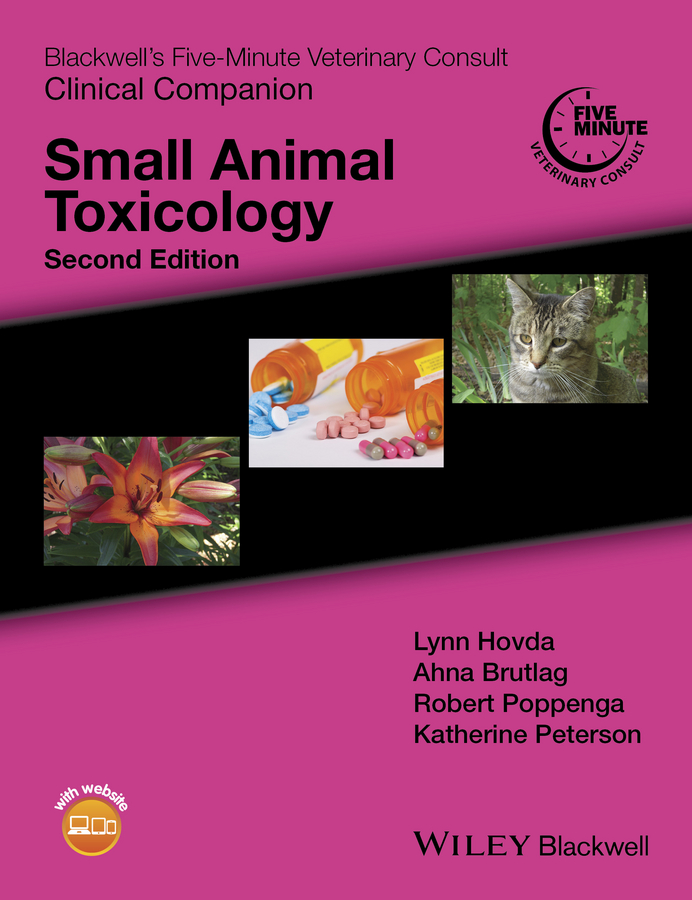 Обложка книги «Blackwell's Five-Minute Veterinary Consult Clinical Companion. Small Animal Toxicology»
