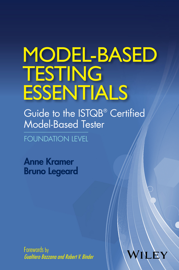 Обложка книги «Model-Based Testing Essentials - Guide to the ISTQB Certified Model-Based Tester. Foundation Level»