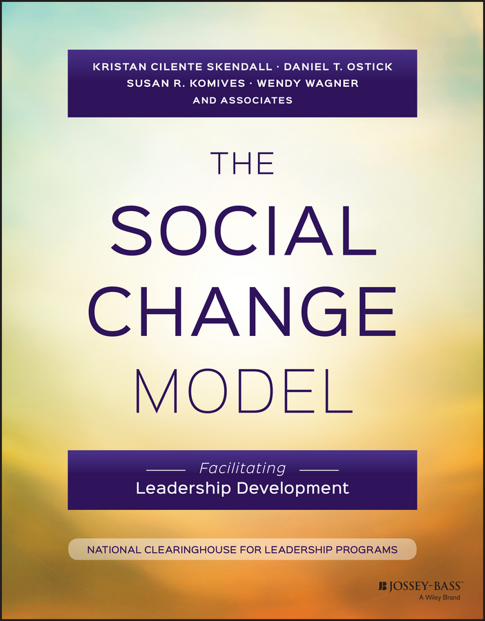 Обложка книги «The Social Change Model. Facilitating Leadership Development»
