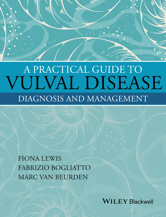 Обложка книги «A Practical Guide to Vulval Disease. Diagnosis and Management»