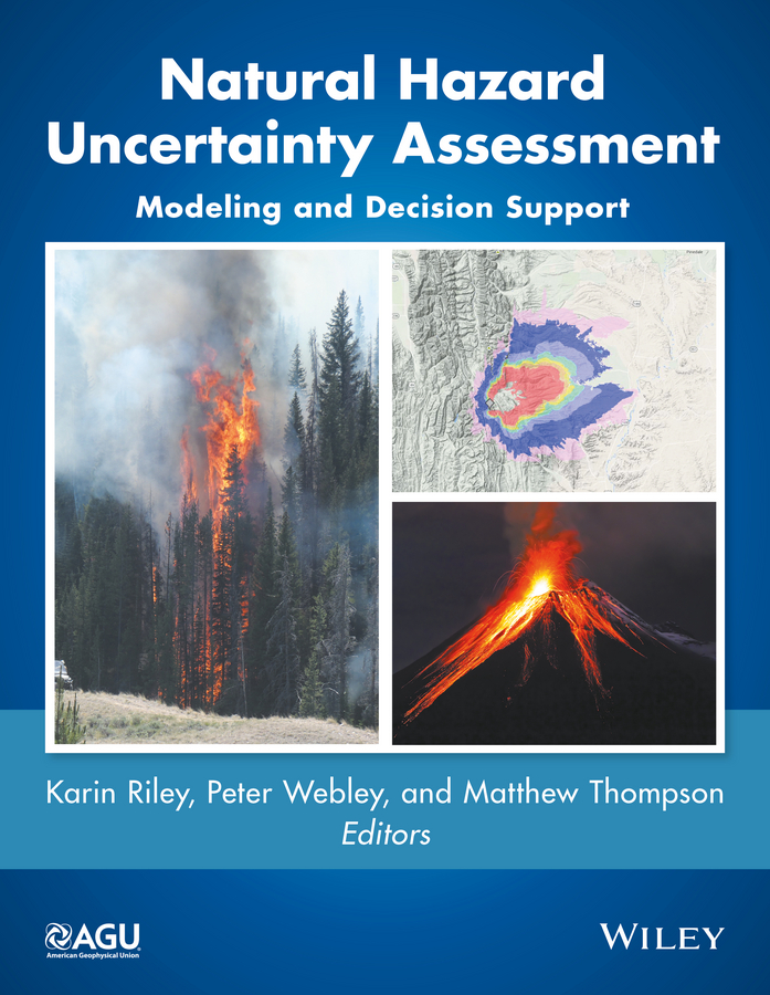 Обложка книги «Natural Hazard Uncertainty Assessment. Modeling and Decision Support»