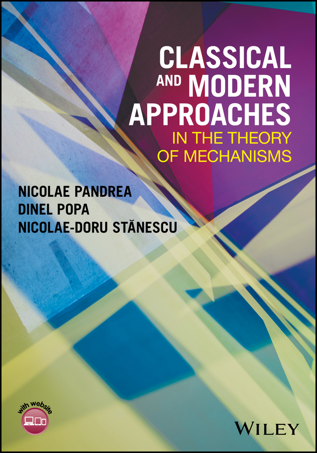 Обложка книги «Classical and Modern Approaches in the Theory of Mechanisms»