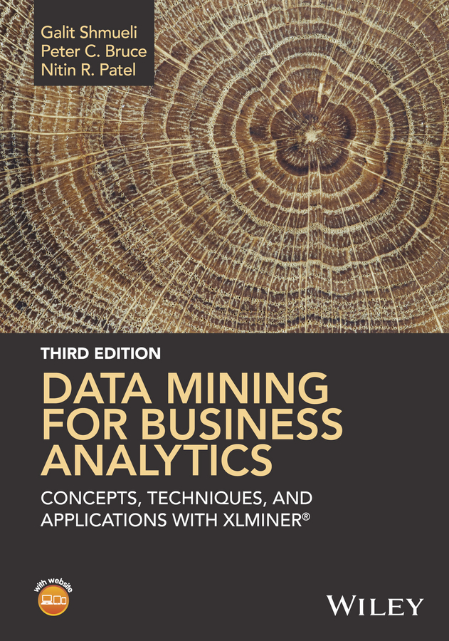 Обложка книги «Data Mining for Business Analytics. Concepts, Techniques, and Applications with XLMiner»