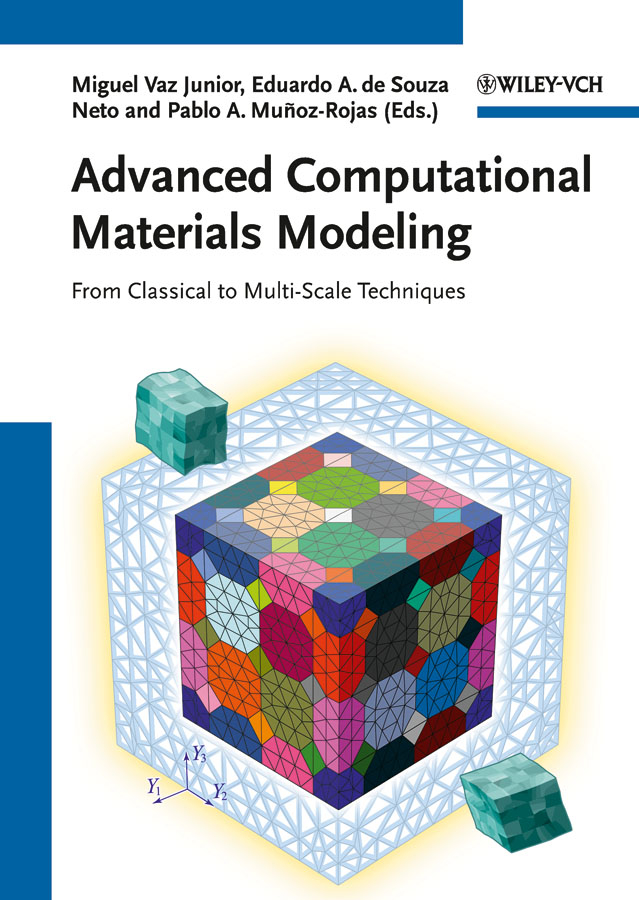 Обложка книги «Advanced Computational Materials Modeling. From Classical to Multi-Scale Techniques»
